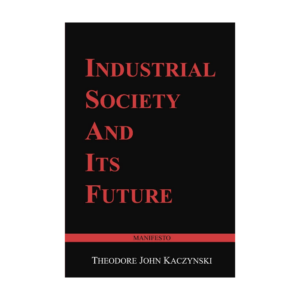 Industrial Society And Its Future